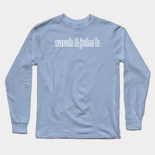 Sarah and John B OBX Long Sleeve T-Shirt